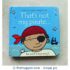 That's Not My Pirate (Usborne Touchy Feely) Board book