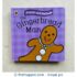 Touch and Feel the Gingerbread Man Board book