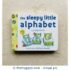 The Sleepy Little Alphabet: A Bedtime Story