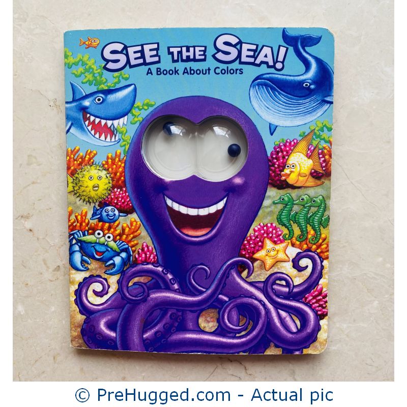 See The Sea!: A Book About Colors (Googly Eyes)