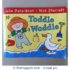 Toddle Waddle by Julia Donaldson