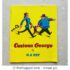 Curious George Paperback - Scholistic
