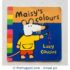 Maisy's Colors Paperback book
