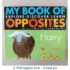 My Book Of Explore Discover Learn Opposites