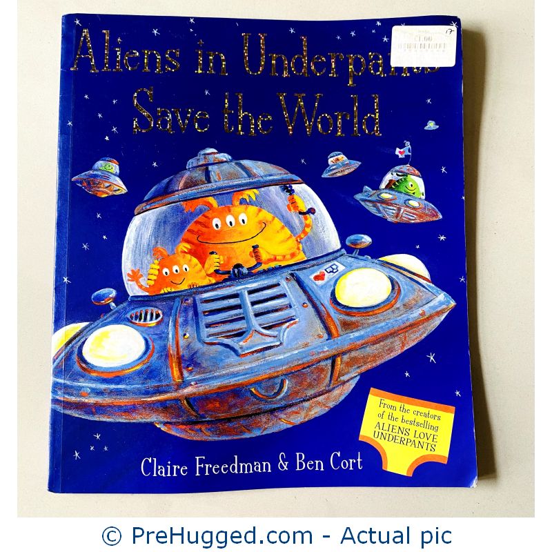 Aliens in Underpants Save the World Paperback book