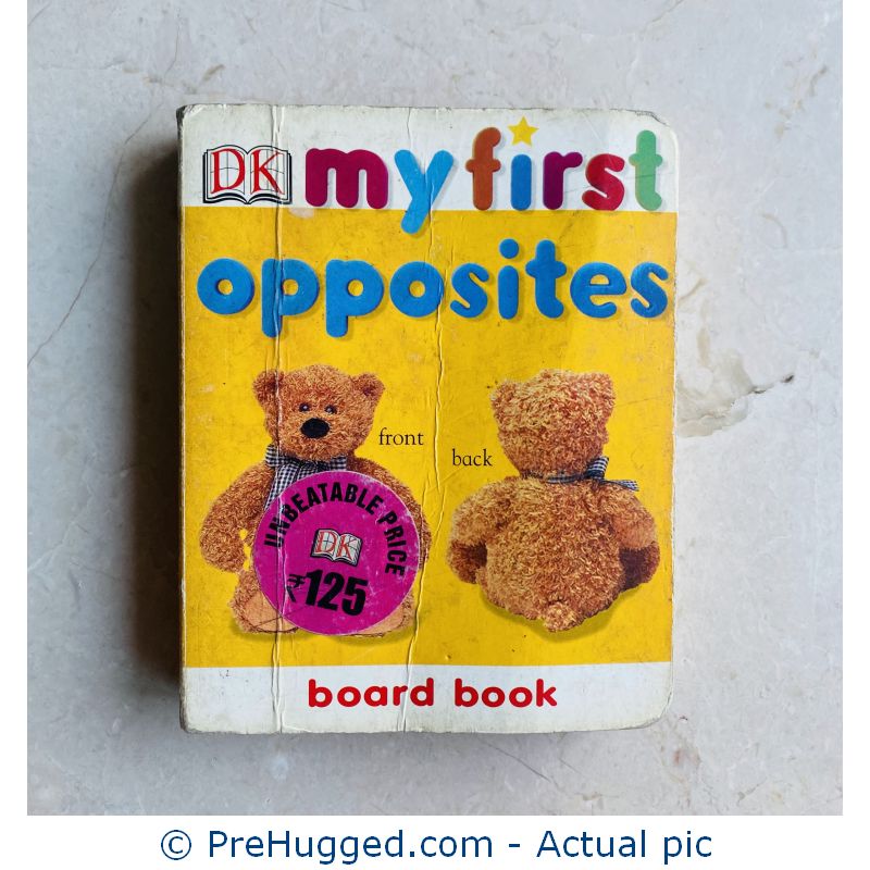 My First Opposites Board book