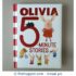 Olivia 5 -Minute Stories