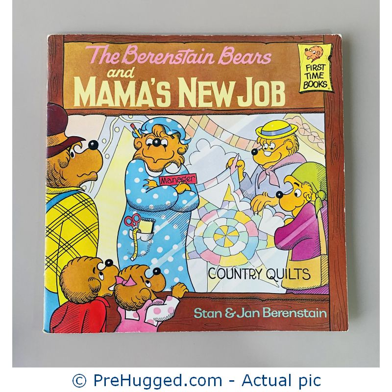 The Berenstain Bears and Mama’s New Job