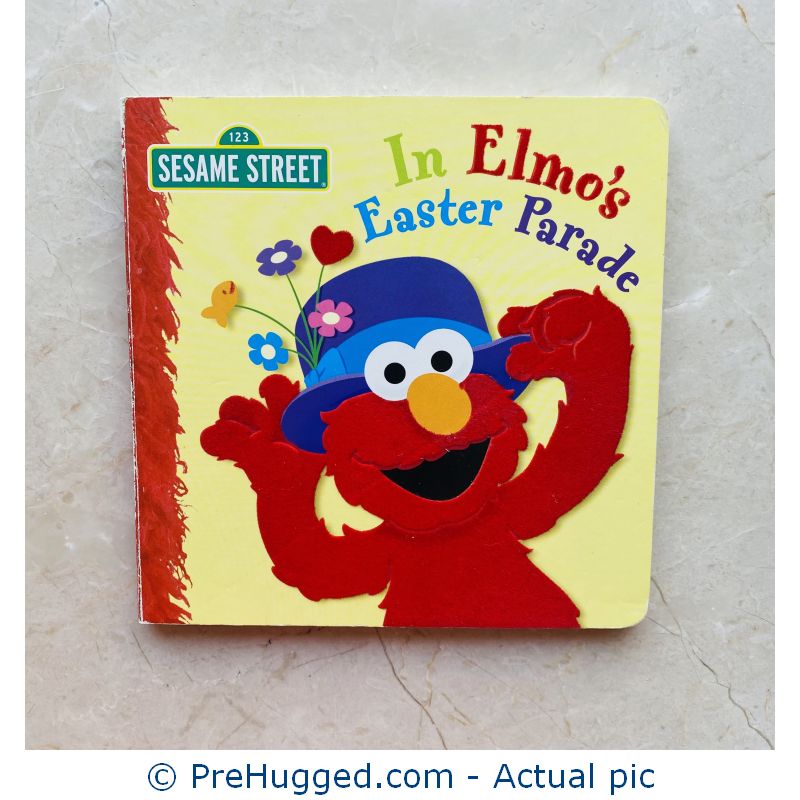 In Elmo’s Easter Parade (Sesame Street) Board book – Touch and Feel