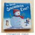 The Best Snowman Ever Board book