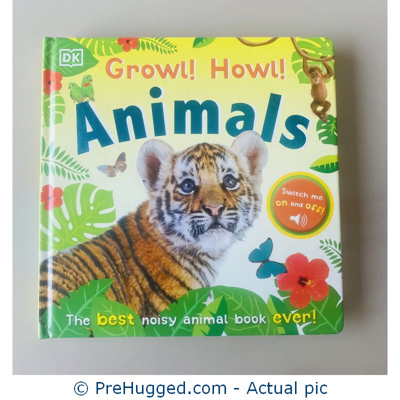 DK Growl! Howl! Animals – The best noisy animal book ever