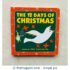 The 12 Days of Christmas - New Board Book