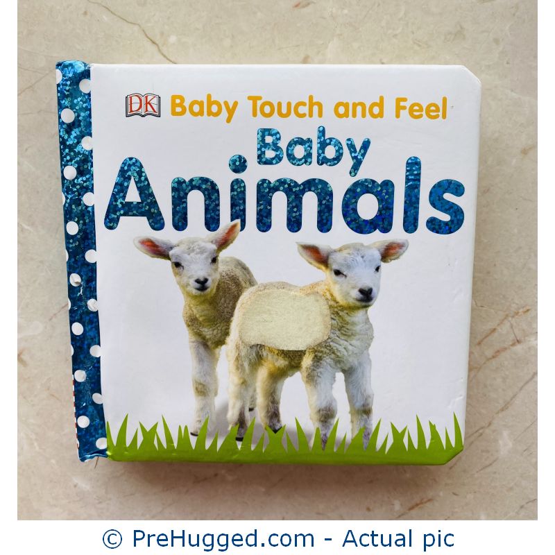 Touch and Feel Baby Animals Board book