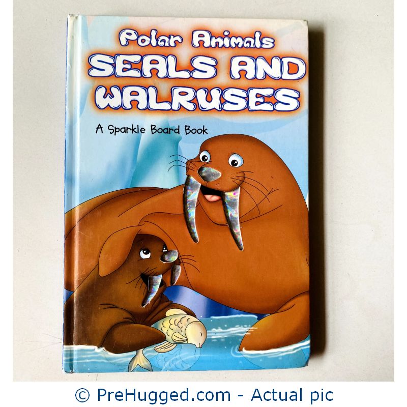 Polar Animals SEALS AND WALRUSES – Sparkly Board Book
