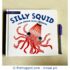Silly Squid Touch and Feel Board Book - New