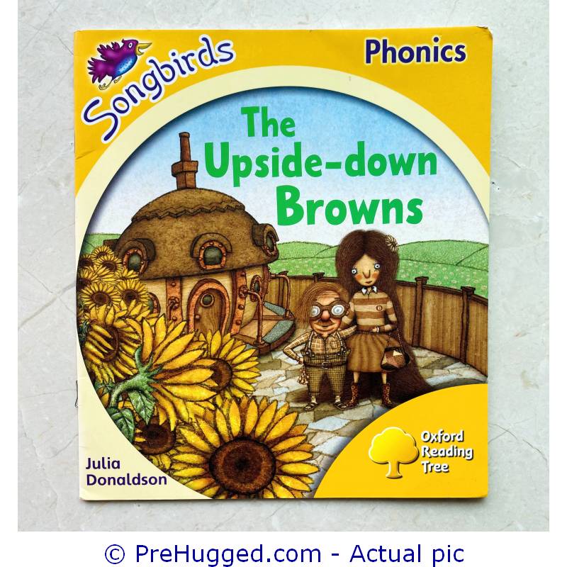 The Upside-Down Browns – Julia Donaldson- Songbirds Phonics