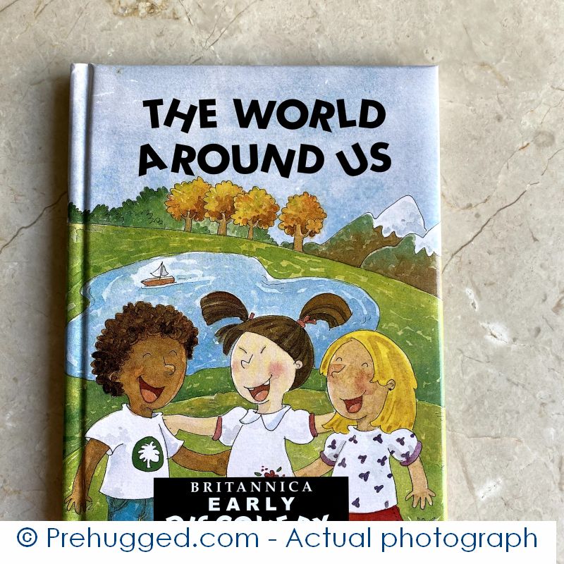 The World Around Us – Britannica Early Discovery – Hardcover Book